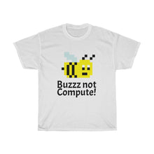 8 BIT BUZZ NOT COMPUTE BEE T-SHIRT